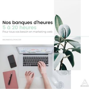 Nos banques d'heures - Arcane Evolution